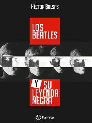 cover image of Los Beatles y su leyenda negra